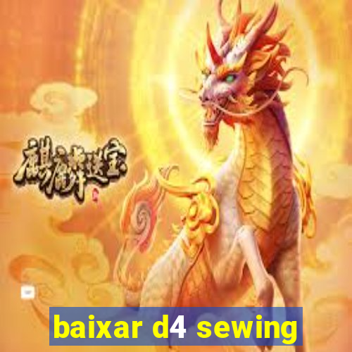 baixar d4 sewing